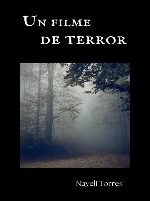 Title details for Un filme de terror by Nayeli Torres - Available